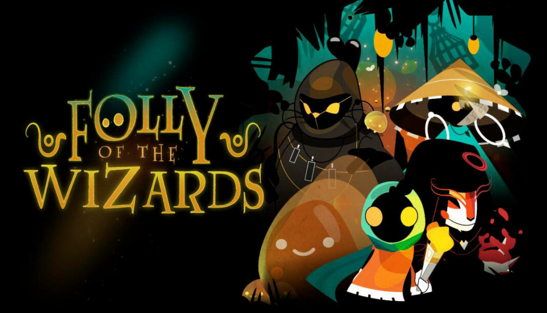 Folly of the Wizards